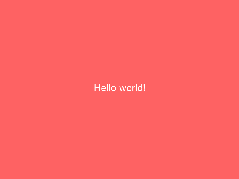 Hello world!